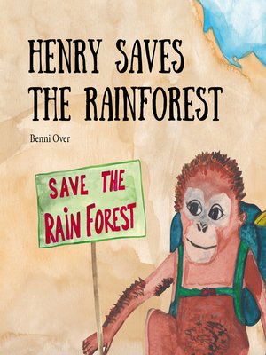 cover image of Henry saves the rainforest